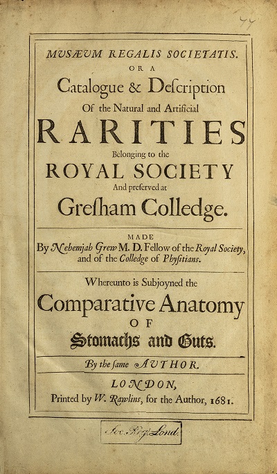Nehemiah Grew, Musaeum Regalis Societatis, 1681
