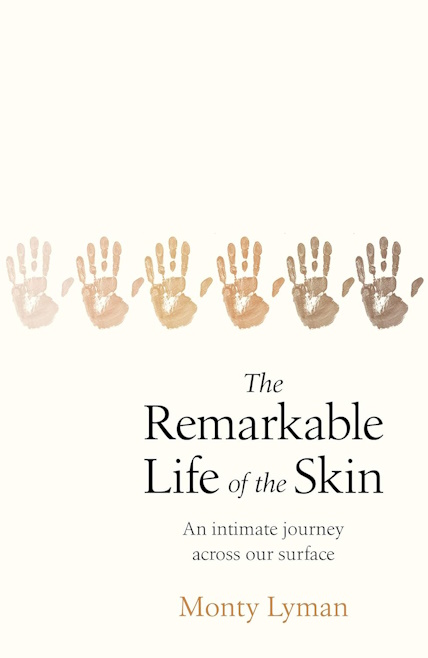 book cover of The Remarkable Life of the SKin