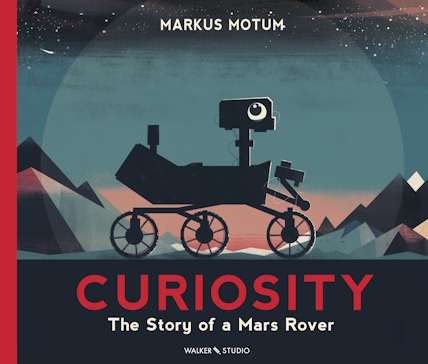 Book cover of Curiosity: The story of a Mars Rover