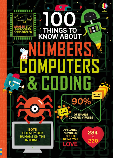 Book cover of 100 Things to know about Numbers, Computers and Coding