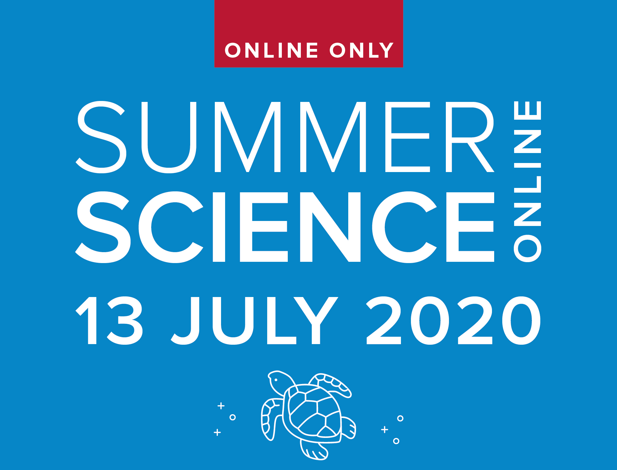 Summer Science Online 13 July 2020