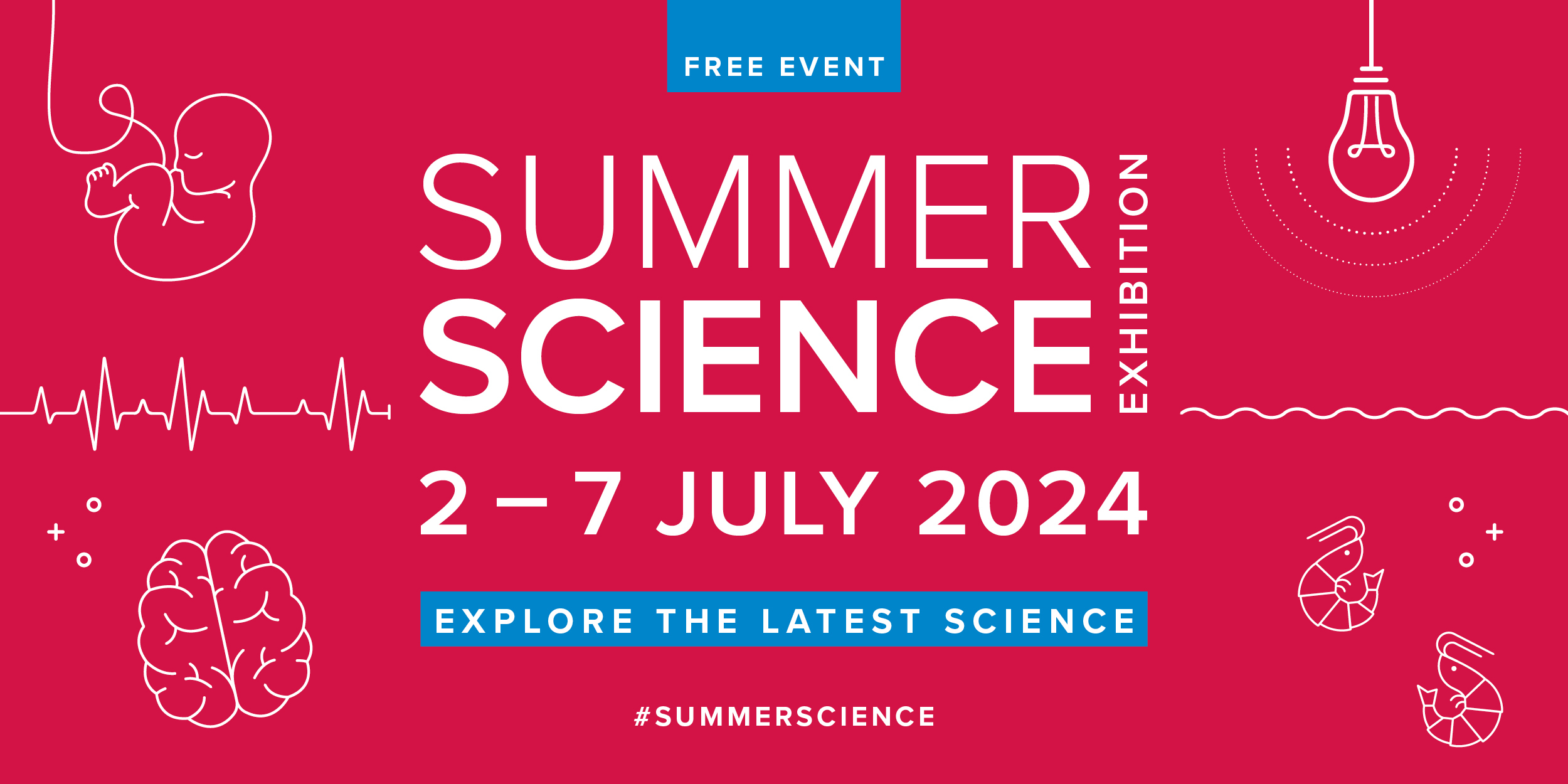 Summer Science Exhibition 2024 in red background with dates 2-7 July 2024