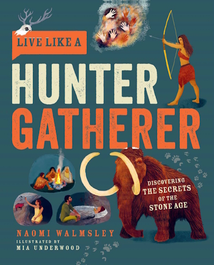 Book cover of Live like a Hunter Gatherer